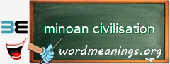 WordMeaning blackboard for minoan civilisation